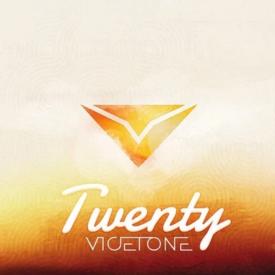 Vicetone Twenty