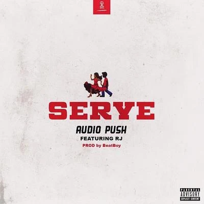 Audio Push SERVE