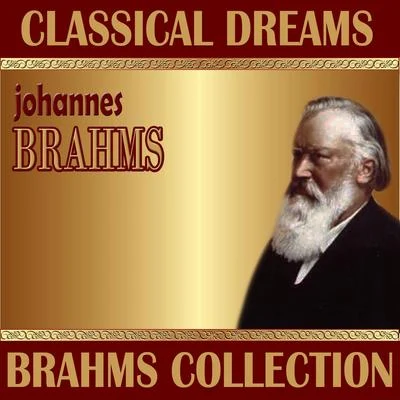 Philharmonia Slavonica Johannes Brahms: Classical Dreams. Brahms Collection