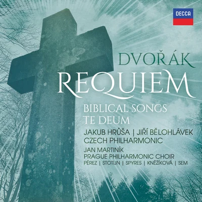 Jakub Hrusa/Czech Philharmonic Orchestra/Prague Philharmonic Choir/Jiri Belohlavek/Ailyn Pérez/Svatopluk Sem Dvořák: Requiem, Biblical Songs, Te Deum