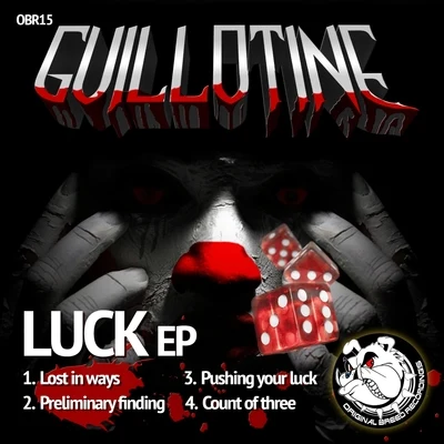 Guillotine Luck E.P