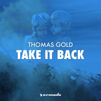 Thomas Gold Take It Back (To The Oldschool)