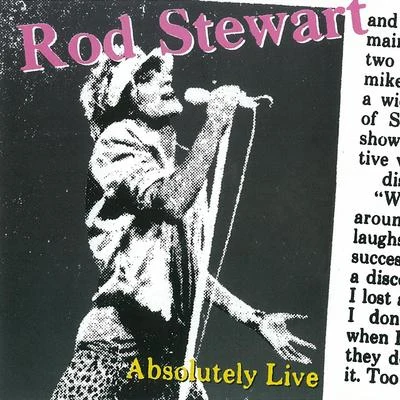 Rod Stewart Absolutely Live (Expanded Edition)