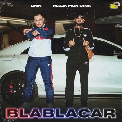 DMN/Malik Montana BlaBlaCar