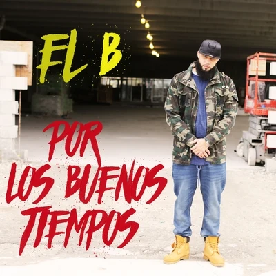 El B Por los Buenos Tiempos - Single