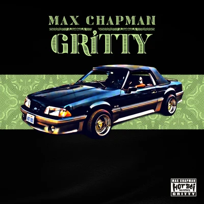 Max Chapman Gritty