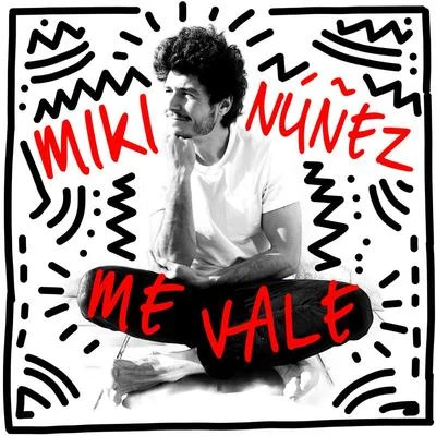 Miki Núñez Me Vale