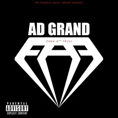 A.D. Grand Fake A** F*ck