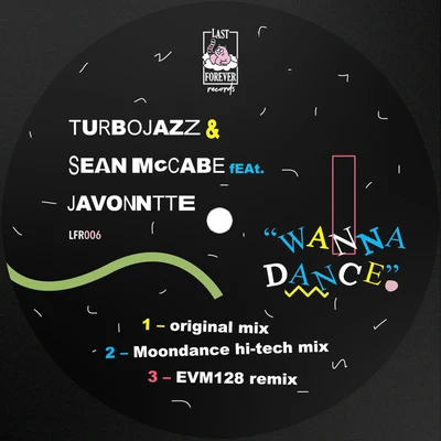 Sean McCabe/Turbojazz/Javonntte Wanna Dance