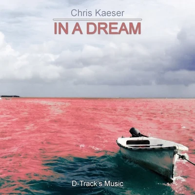 Chris Kaeser In a Dream