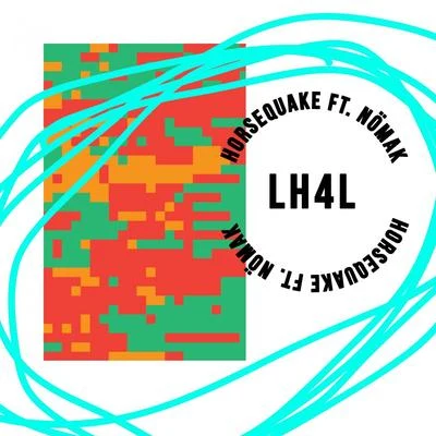 LH4L Horsequake