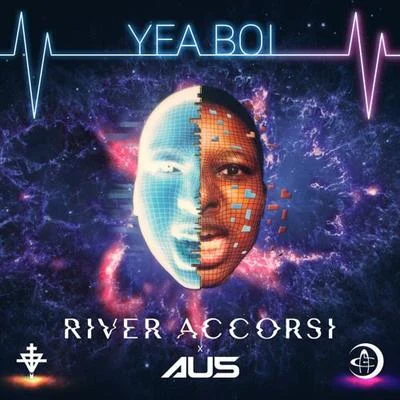 River Accorsi/Au5 Yea Boi