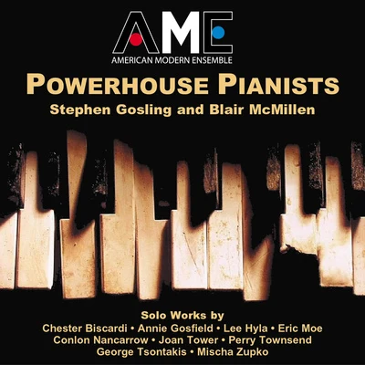 Stephen Gosling Piano Recital: McMillen, BlairGosling, Stephen - BISCARDI, C.HYLA, L.TOWER, J.ZUPKO, M. (Powerhouse Pianists)