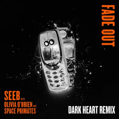 Seeb Fade Out (Dark Heart Remix)