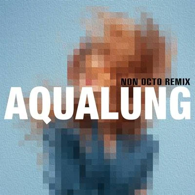 Miss Li Aqualung (Non Octo Remix)