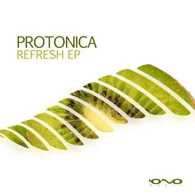 Protonica Refresh E.P.