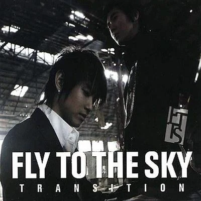 Fly To The Sky Transition