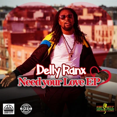 Delly Ranx Need Your Love