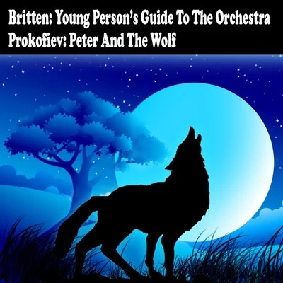 London Philharmonic Orchestra/The Concertgebouw Orchestra of Amsterdam Britten: Young Person's Guide To The Orchestra And Prokofiev: Peter And The Wolf