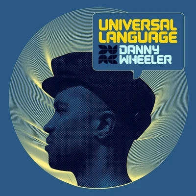 Danny Wheeler Universal Language