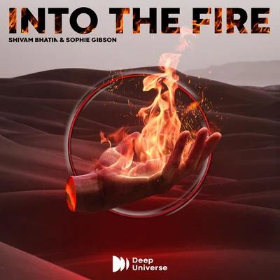 Shivam Bhatia/Sophie Gibson Into The Fire