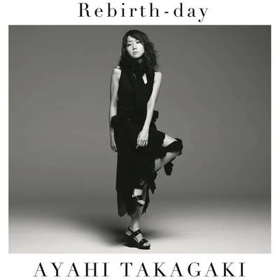 高垣彩陽 Rebirth-day