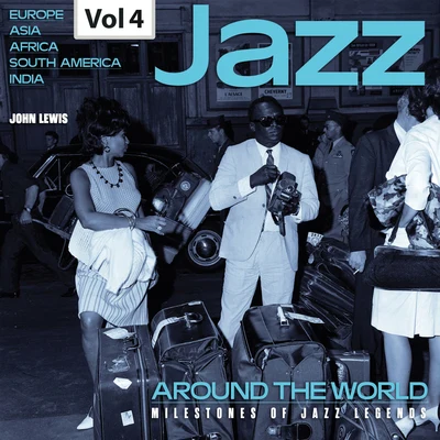 Sture Kalin/John Lewis/Svend Asmussen/Jimmy Woode Milestones of Jazz Legends: Jazz Around the World, Vol. 4