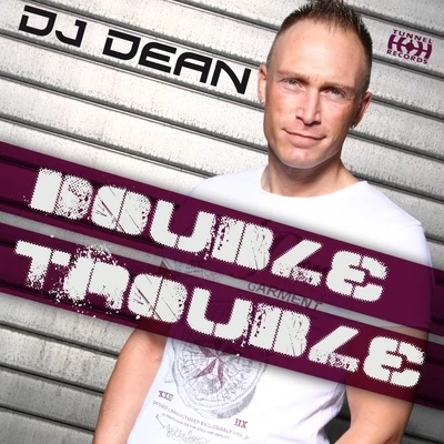 DJ Dean Double Trouble