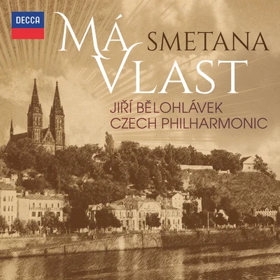 Czech Philharmonic/Jiri Belohlavek Smetana: Má Vlast