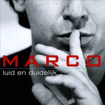 Marco Borsato Luid en Duidelijk