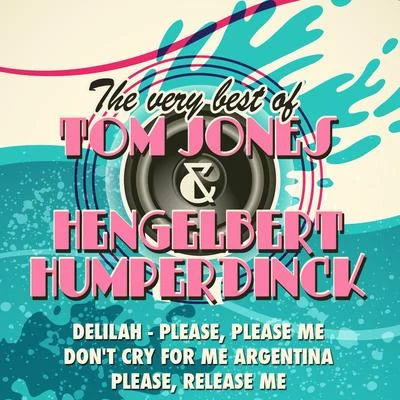 Engelbert Humperdinck The Very Best of Tom Jones & Hengelbert Humperdinck