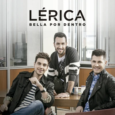 Lérica Bella Por Dentro