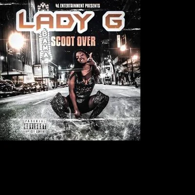 Lady G Scoot Over