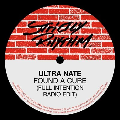 Ultra Naté Found A Cure (Full Intention Radio Edit)