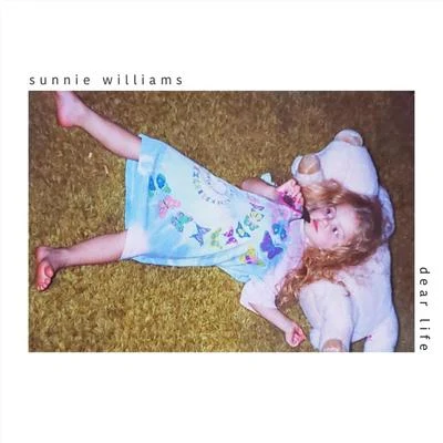 Sunnie Williams Dear Life