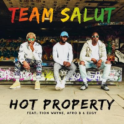 Team Salut Hot Property