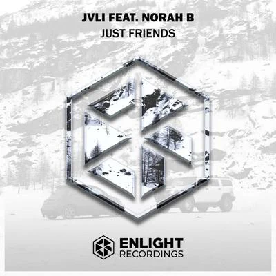 JVLI Just Friends (feat. Norah B)