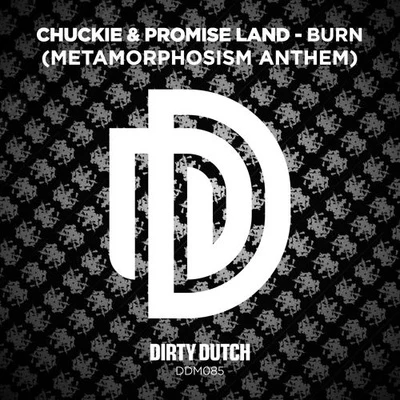 chuckie/Promiseland Burn (Metamorphosism Anthem)