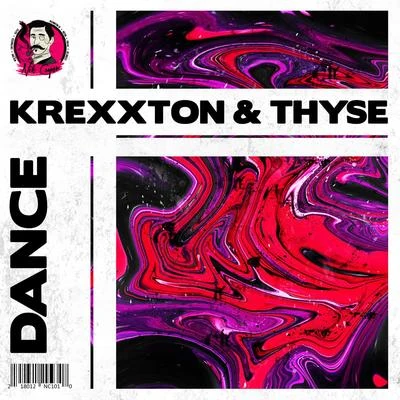 Krexxton/Thyse Dance