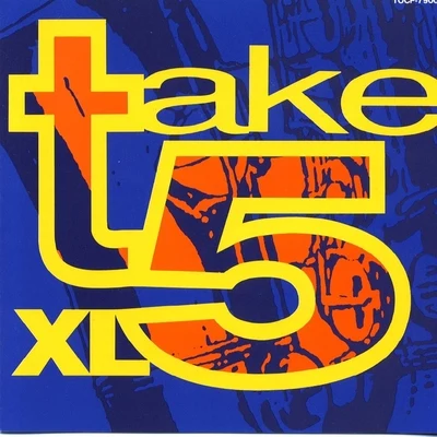 XL (阳雨露霖P) Take 5