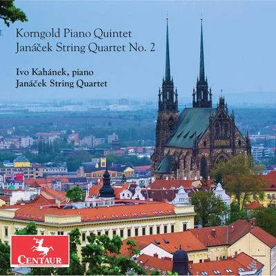 Ivo Kahánek/Janáček String Quartet/Jan Řezníček/Miloš Vacek/Richard Kružík/Břetislav Vybíral Korngold: Piano Quintet in E Major, Op. 15 – Janáček: String Quartet No. 2, JW VII13 Intimate Letters