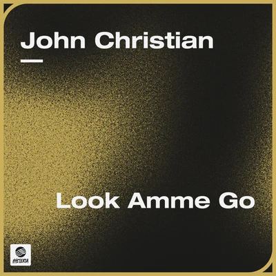 John Christian Look Amme Go