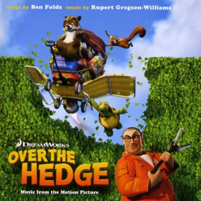 Rupert Gregson-Williams Over the Hedge (Music From the Motion Picture)