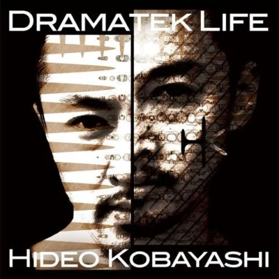 Hideo Kobayashi Dramatek Life