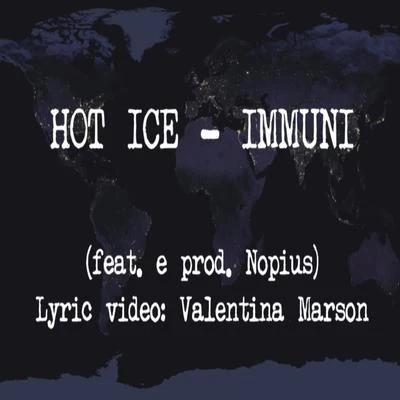 Hot Ice/Nopius Immuni