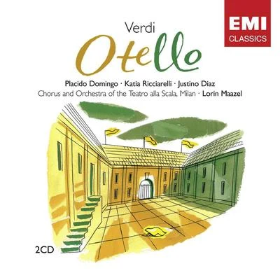 Orchestra del Teatro alla Scala di Milano/Lorin Maazel/Plácido Domingo/Coro e orchestra del Teatro alla Scala, Milano/Coro Del Teatro Alla Scala Di Milano Verdi - Otello