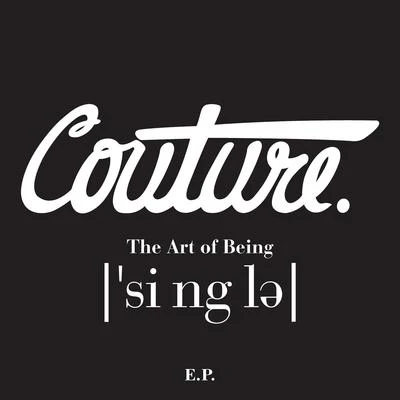 Paul Couture The Art of Being Single EP