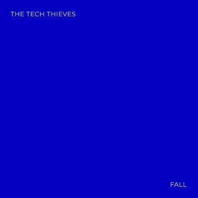 The Tech Thieves Fall