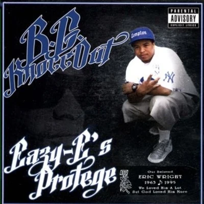 BG KNOCC OUT Eazy-E's Protege