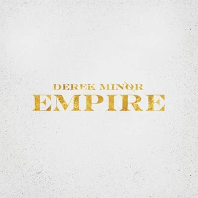 Derek Minor Empire